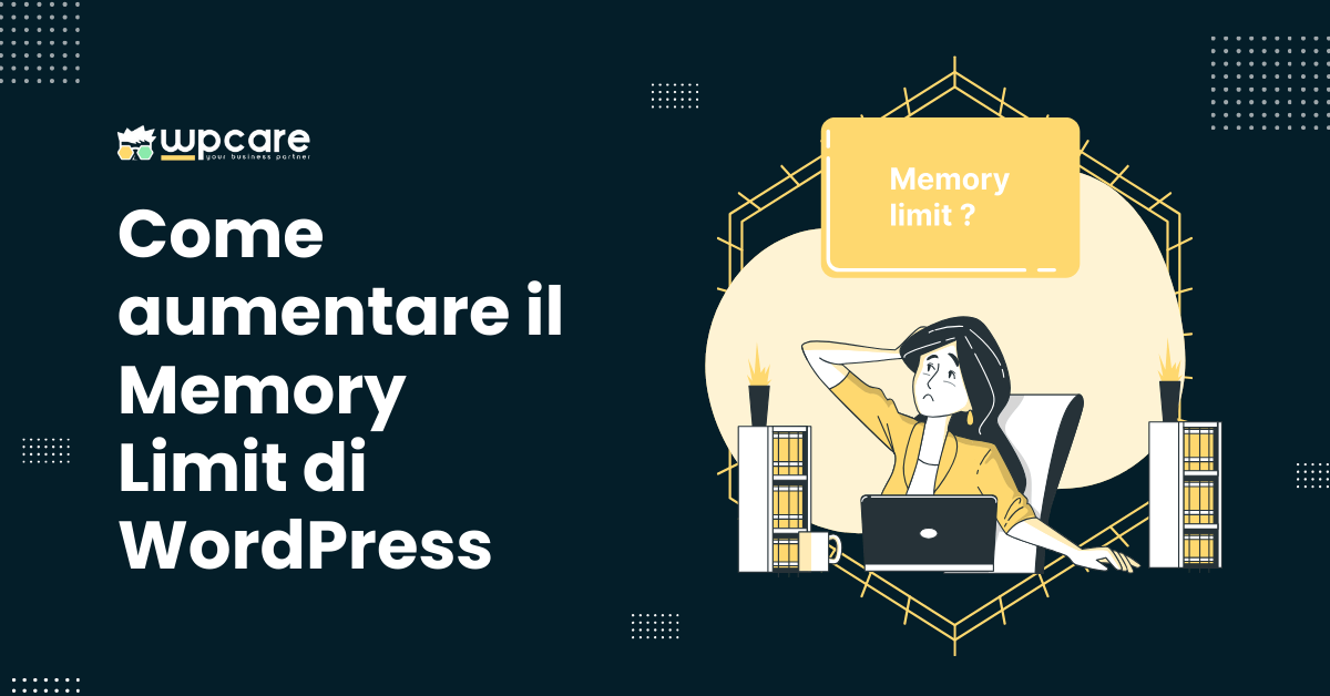 memory limit wpcare wordpress