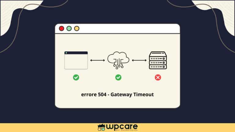 Errore 504 - Gateway Timeout: cause e soluzioni 1 errore 504 Gateway Timeout