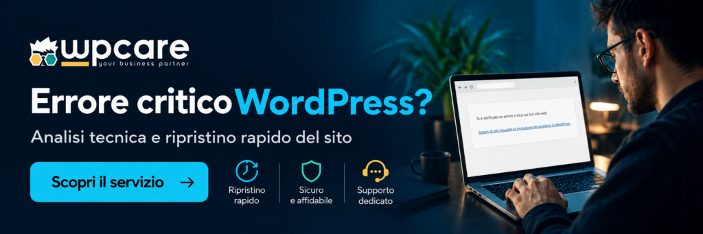 Errore Critico WordPress Assistenza Rapida
